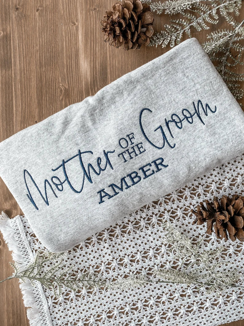 Mother of the Bride Wedding Sweatshirt | Embroidered
